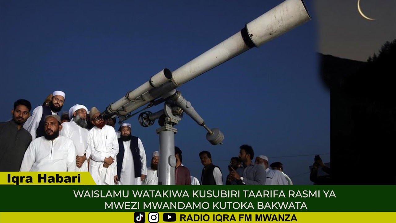 WAISLAMU WATAKIWA KUSUBIRI TAARIFA RASMI YA MWEZI MWANDAMO KUTOKA BAKWATA