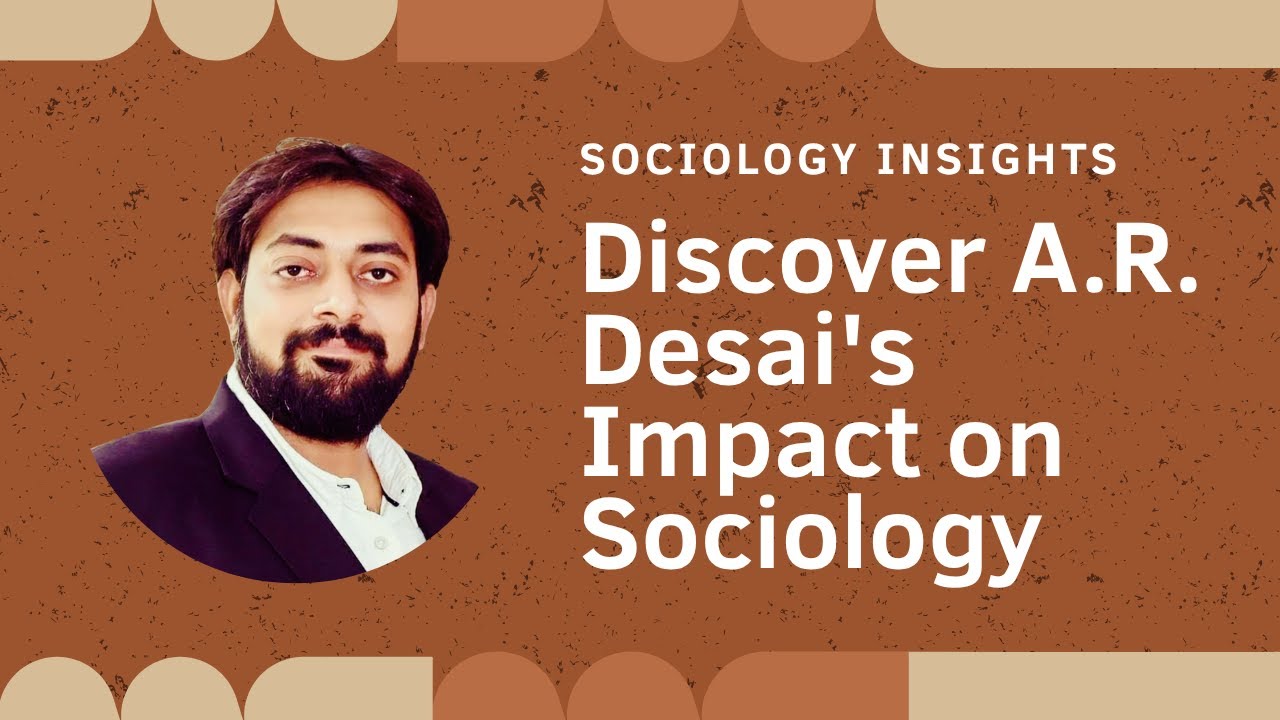 Mastering Marxist Sociology for UPSC | A.R. Desai's Theories Simplified for Mains Part 2