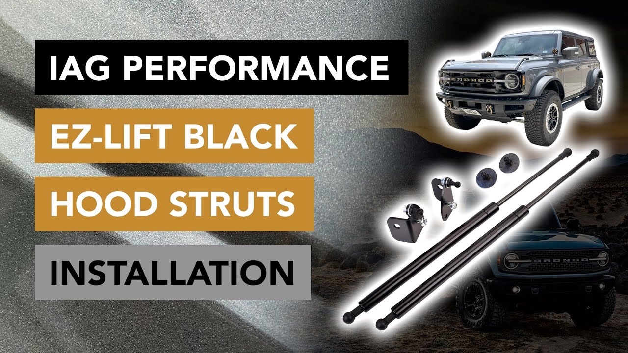 How to install the EZ-Lift Hood Strut Kit by IAG Performance - 2021+ Ford Bronco