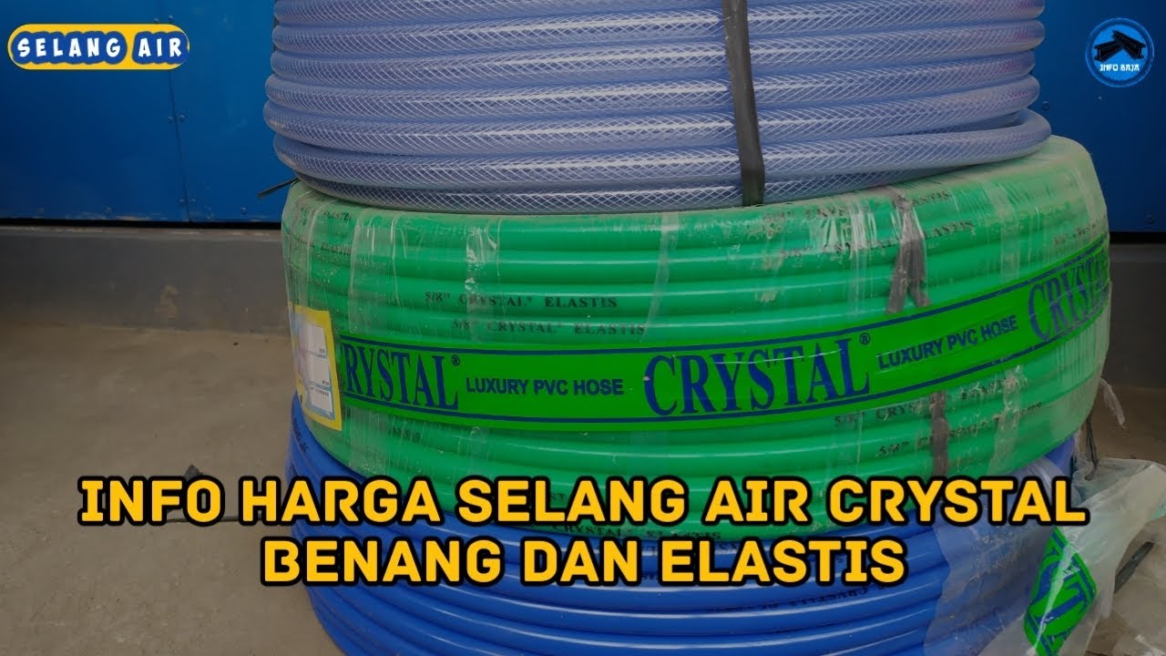 informasi harga selang air crystal benang dan elastis roll dan eceran