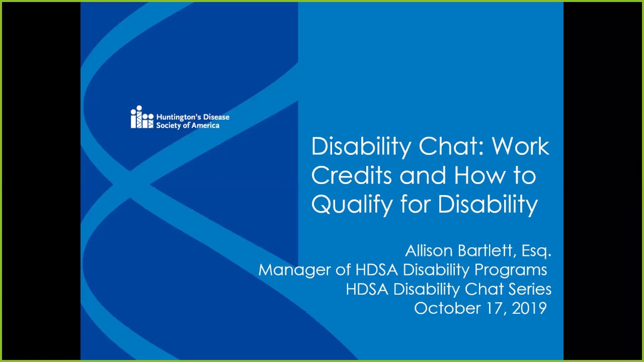 HDSA DISABILITY CHAT: Work Credits & How to Qualify for Disability