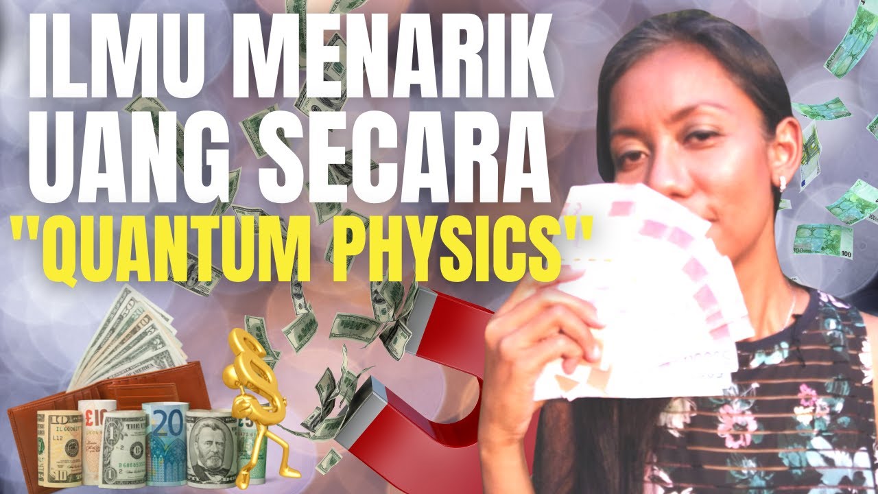 Magnet UANG Secara Quantum Tanpa RAHASIA
