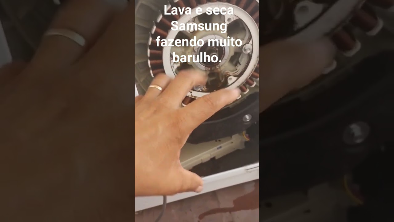 Lava e seca Samsung fazendo muito barulho na centrifuga&ccedil;&atilde;o.