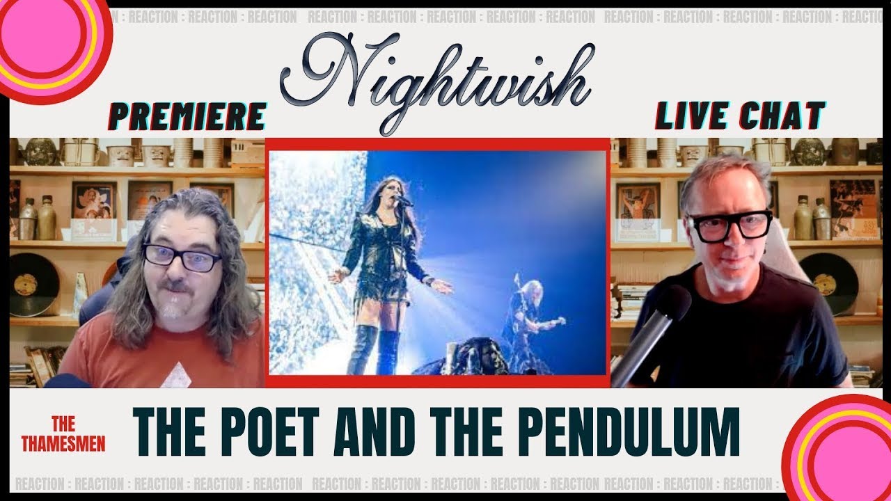 Nightwish:  The Poet and Pendulum- Premiere (This is the big one!) : Reaction