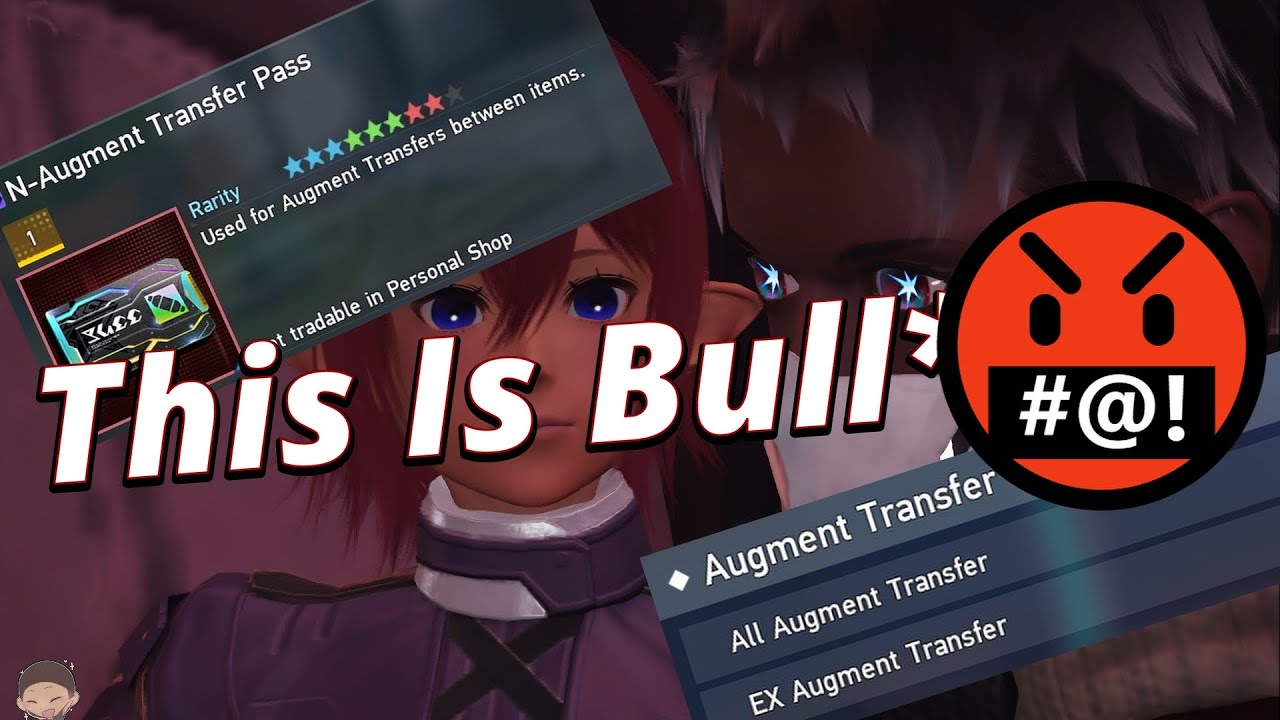 PSO2 NGS | The ATROCIOUS Augment Transfer Pass Design That Will Ruin Your Entire Experience