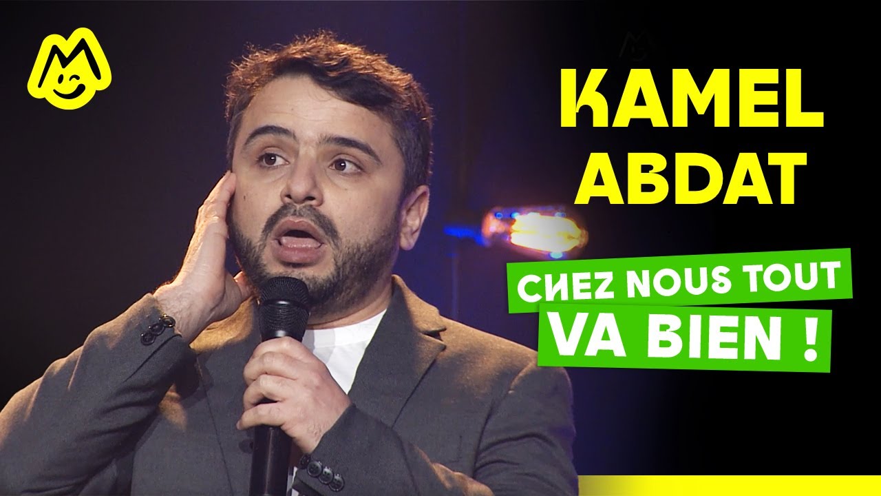 Kamel Abdat &ndash; Chez nous tout va bien !