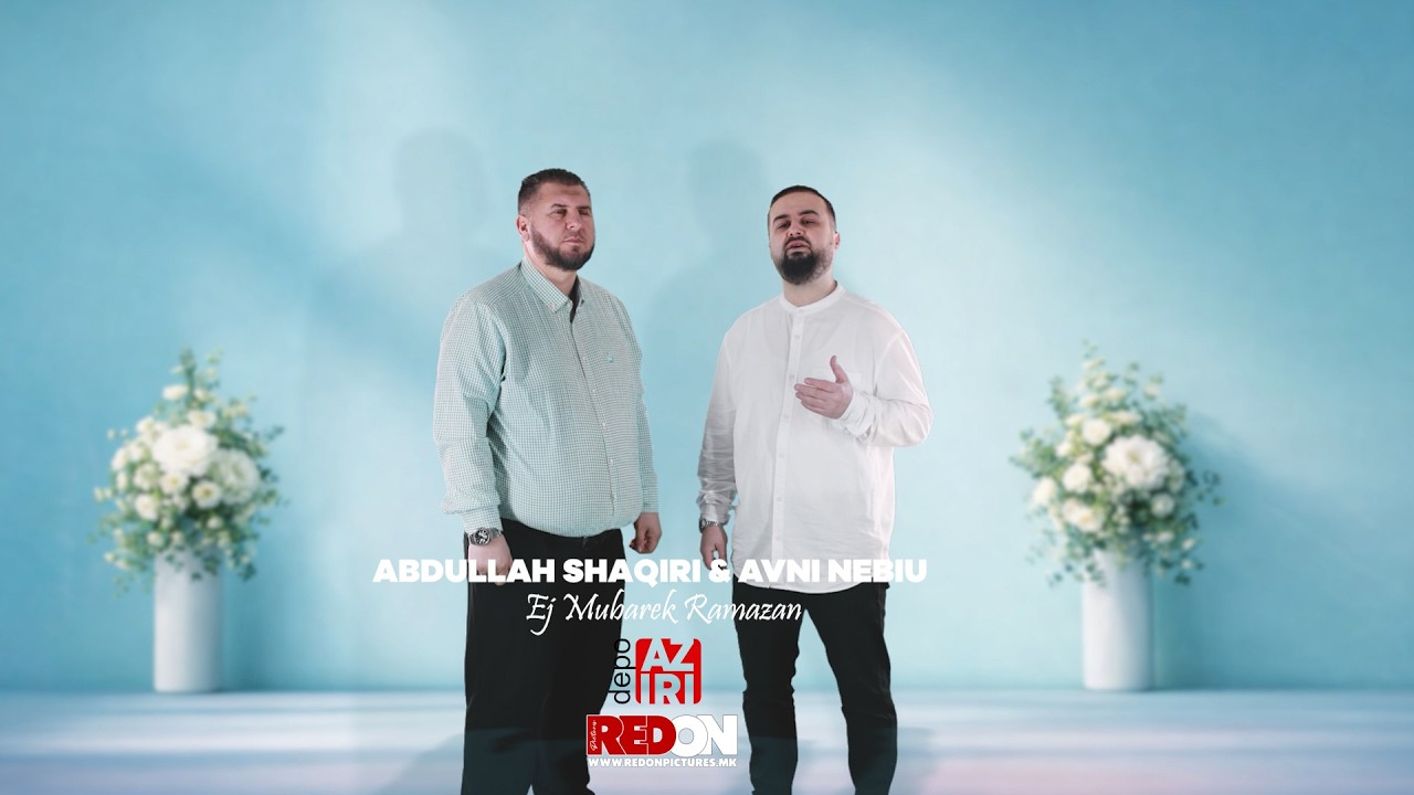 Abdullah Shaqiri & Avni Nebiu - Ej Mubarek Ramazan (Cover)