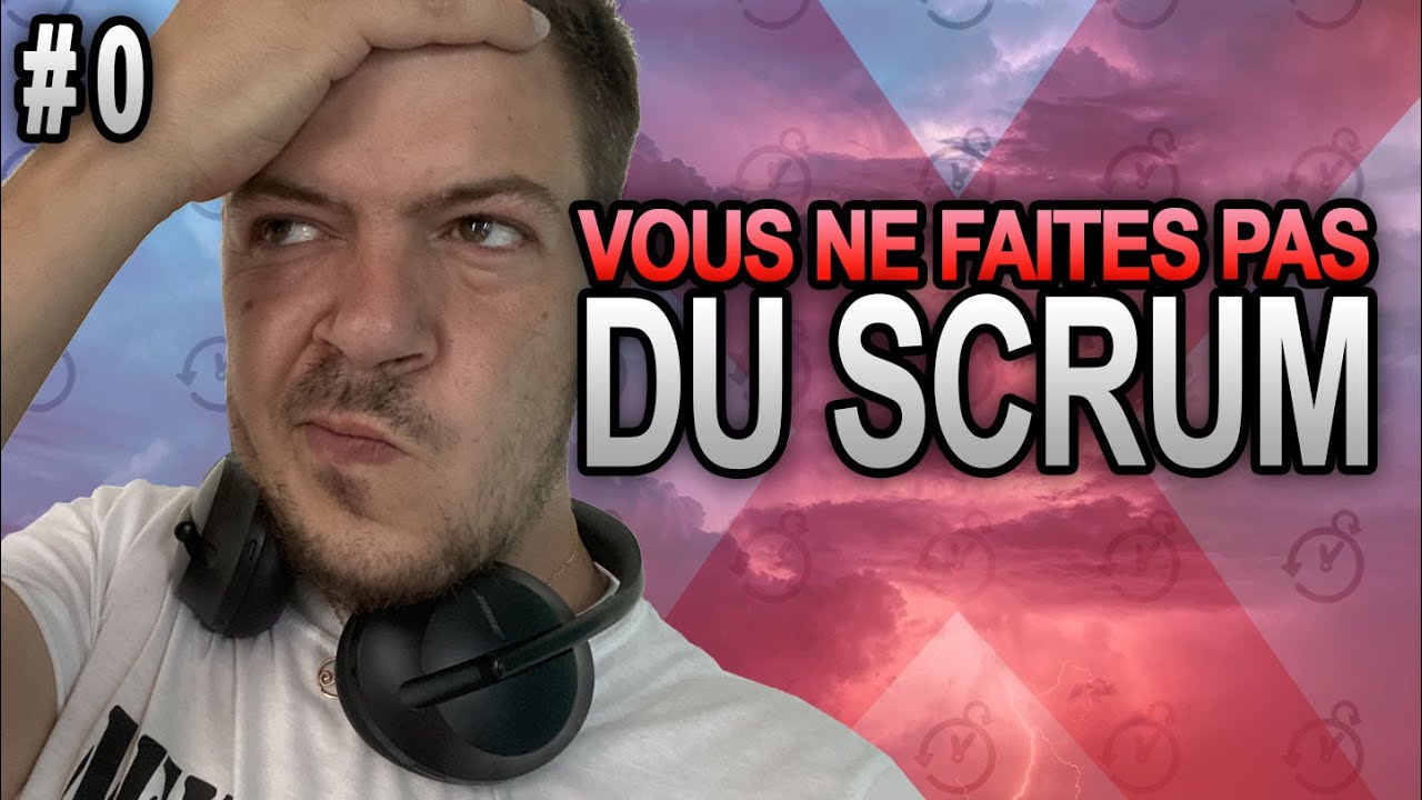 Vous ne faites pas du Scrum ! - La Minute Agile Scrum 0