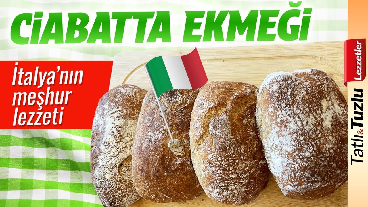 Sandviçlerin vazgeçilmez ekmeği! Kolay Ciabatta ekmeği tarifi… mutlaka deneyin! 