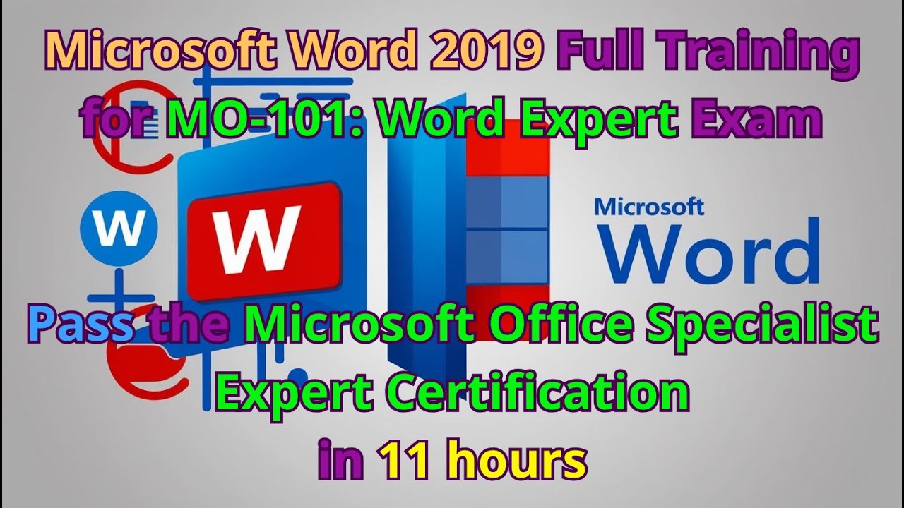 How to get Certification MO-101: Microsoft Office Specialist: Word Expert (Office 2019) in 11 Hours