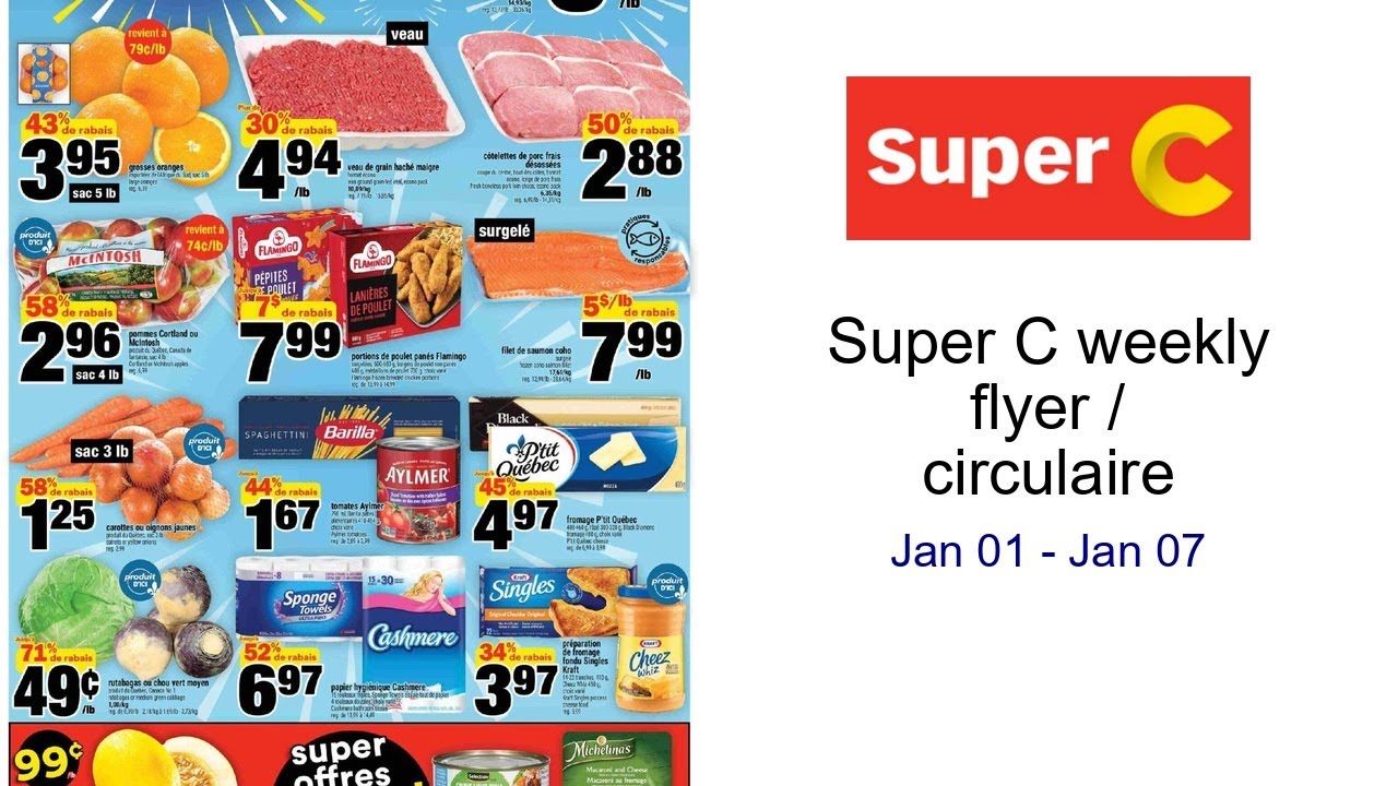 Super C weekly flyer / circulaire Jan 01 - Jan 07