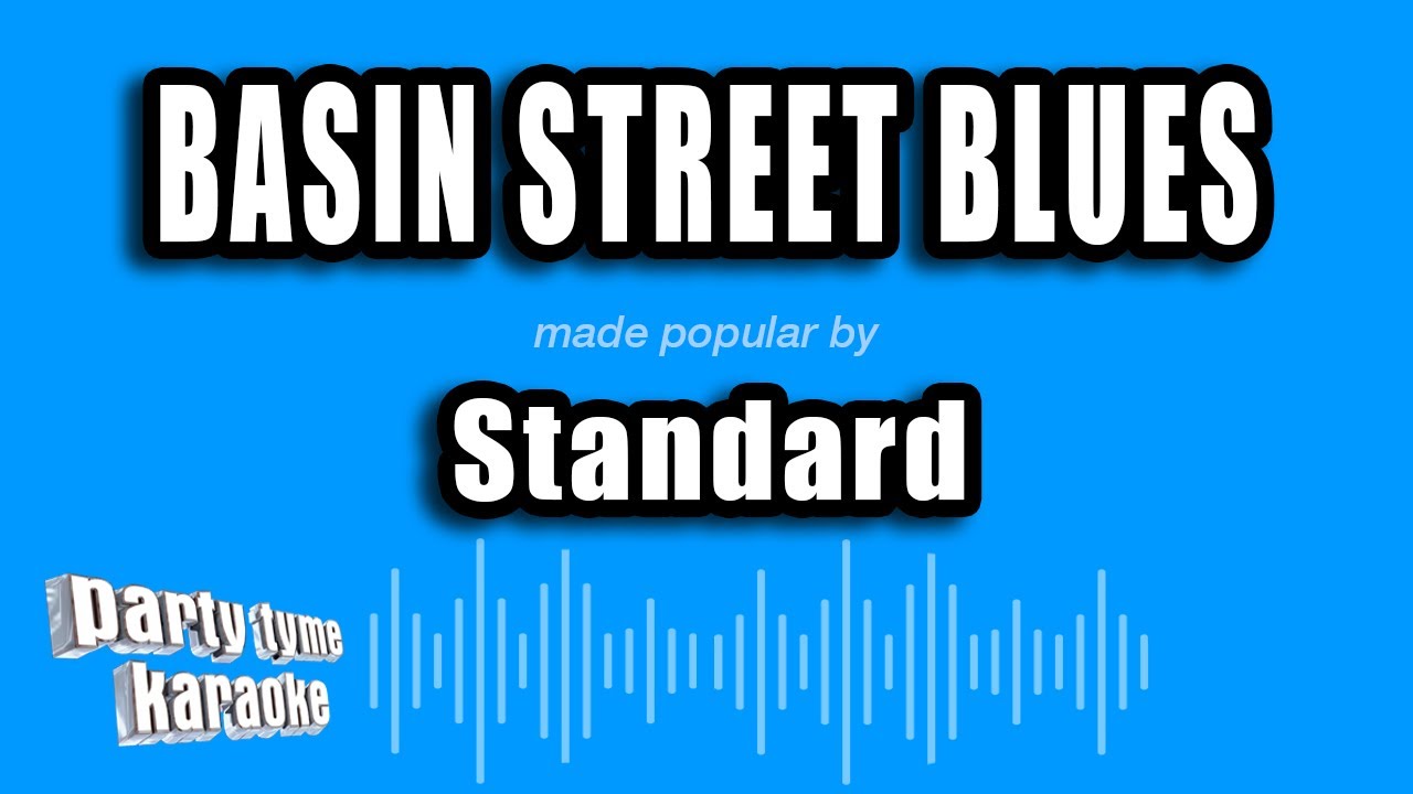 Standard - Basin Street Blues (Karaoke Version)