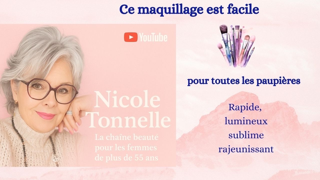 Ce maquillage est adapté à notre age. plus léger, facile à réaliser, il vous sublimera