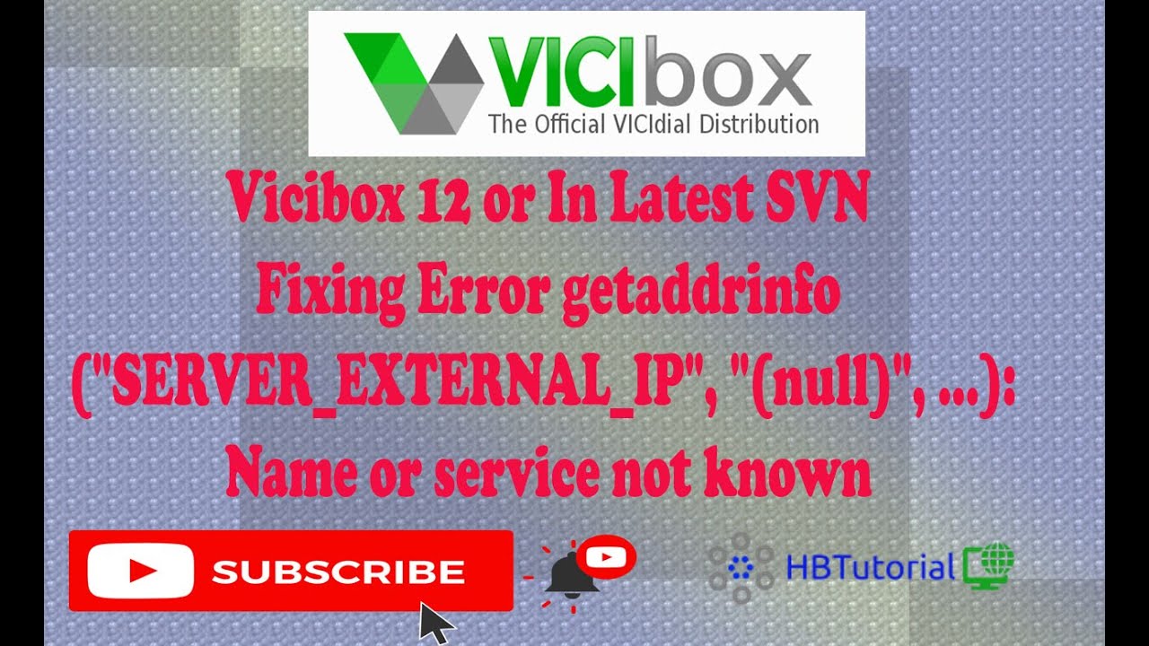 Vicidial Resolve the getaddrinfo Error Now This Error Comes when you have SVN 3900 to latest SVN