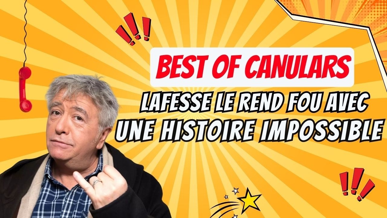 Lafesse Le Rend Fou Avec Une Histoire Impossible ! | Lafesse Canular