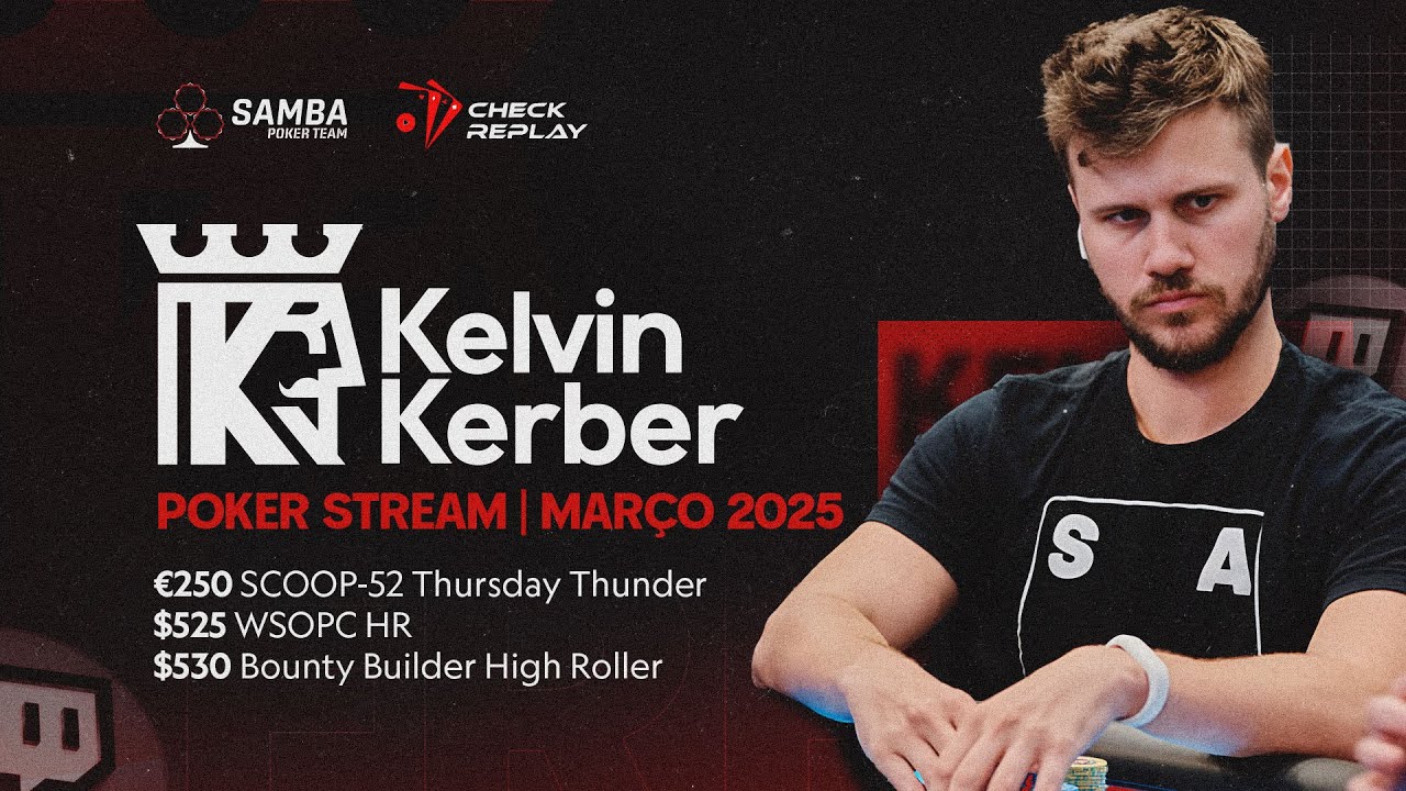 Deep run WSOPC HR US$525 e Bounty HR US$530 | Kelvin Kerber Poker