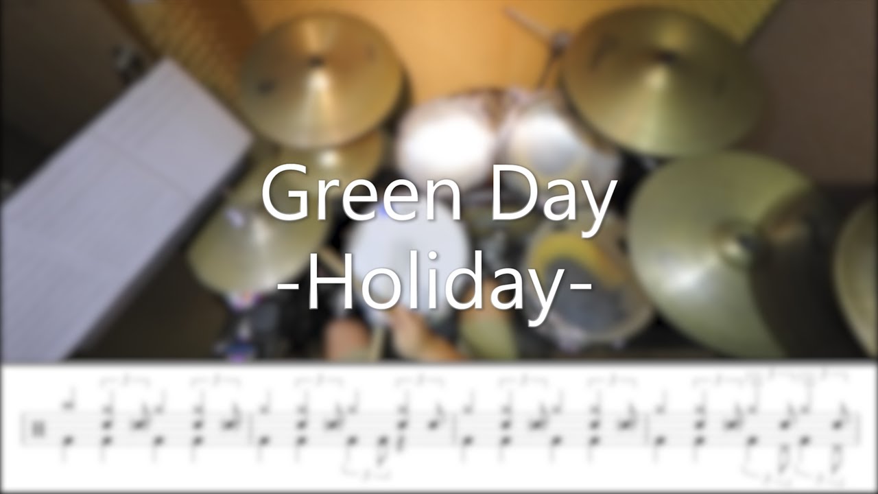 Green Day - Holiday - DrummerFrank Drum Cover - With Drum Score