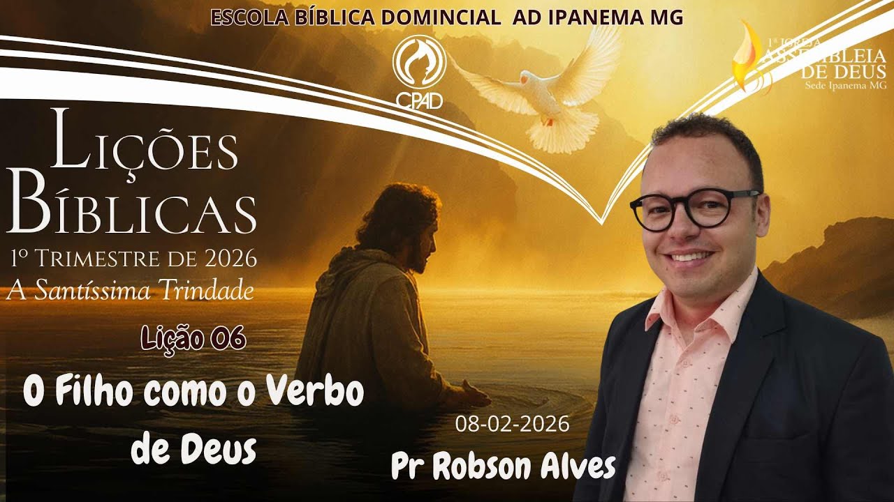 EBD LIÇÃO 06 | O Filho como o Verbo de Deus