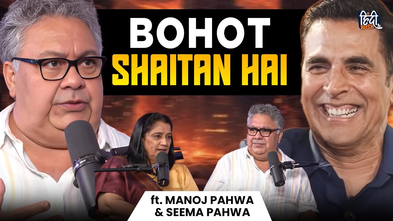 Manoj Pahwa & Seema Pahwa on Working with Akshay Kumar | Candid Chat