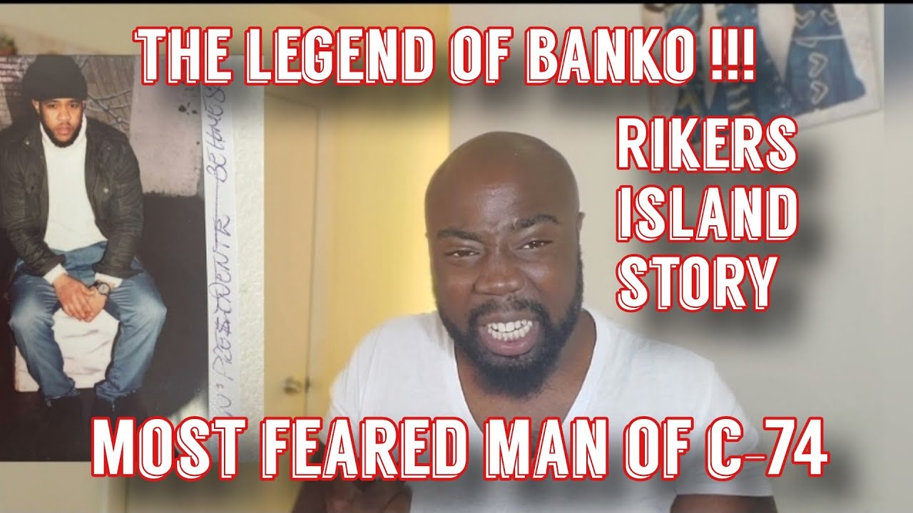 Rikers Island Story # 79- Banko The Hood Legend ! Most Feared Man In C74  AND HE WASNT EVEN THERE!!!