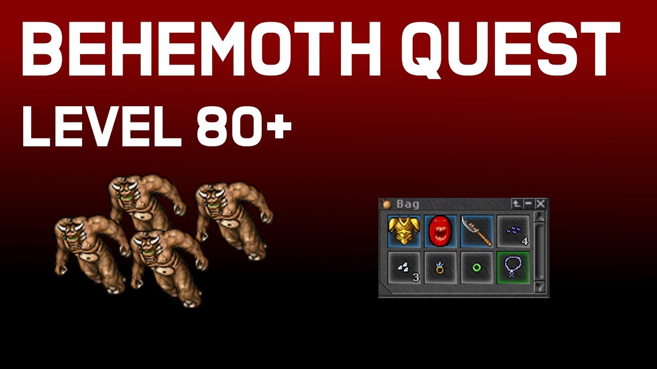Tibia - Behemoth Quest (Уровень 80+)