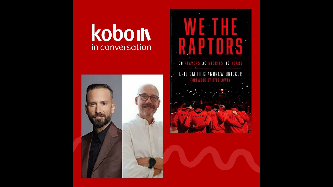 Eric Smith and Andrew Bricker on 30 years of the Toronto Raptors