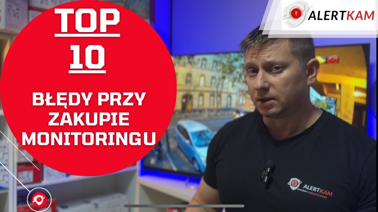 Monitoring TOP 10 błędów przy zakupie | Na co zwrócić uwagę
