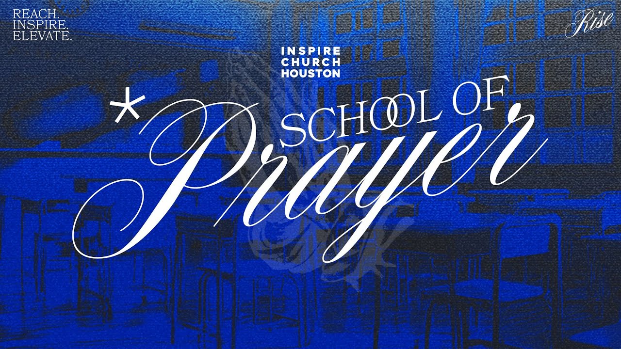 SCHOOL OF PRAYER
