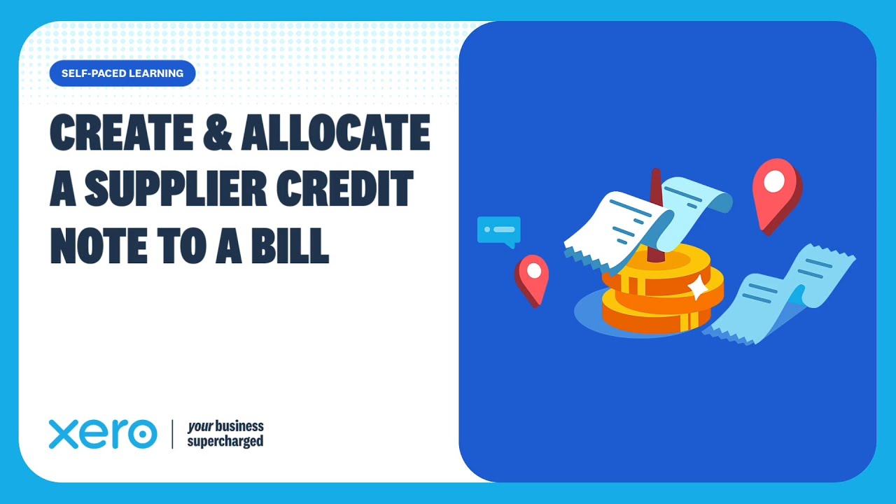 How to create and apply a supplier credit note to a bill in Xero