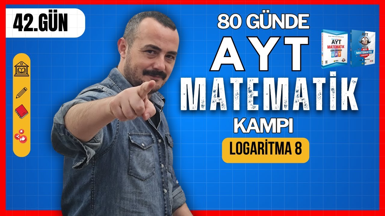 Logaritma 8 | Logaritmalı denklemler | 80 Günde AYT Matematik Kampı | 42. Gün
