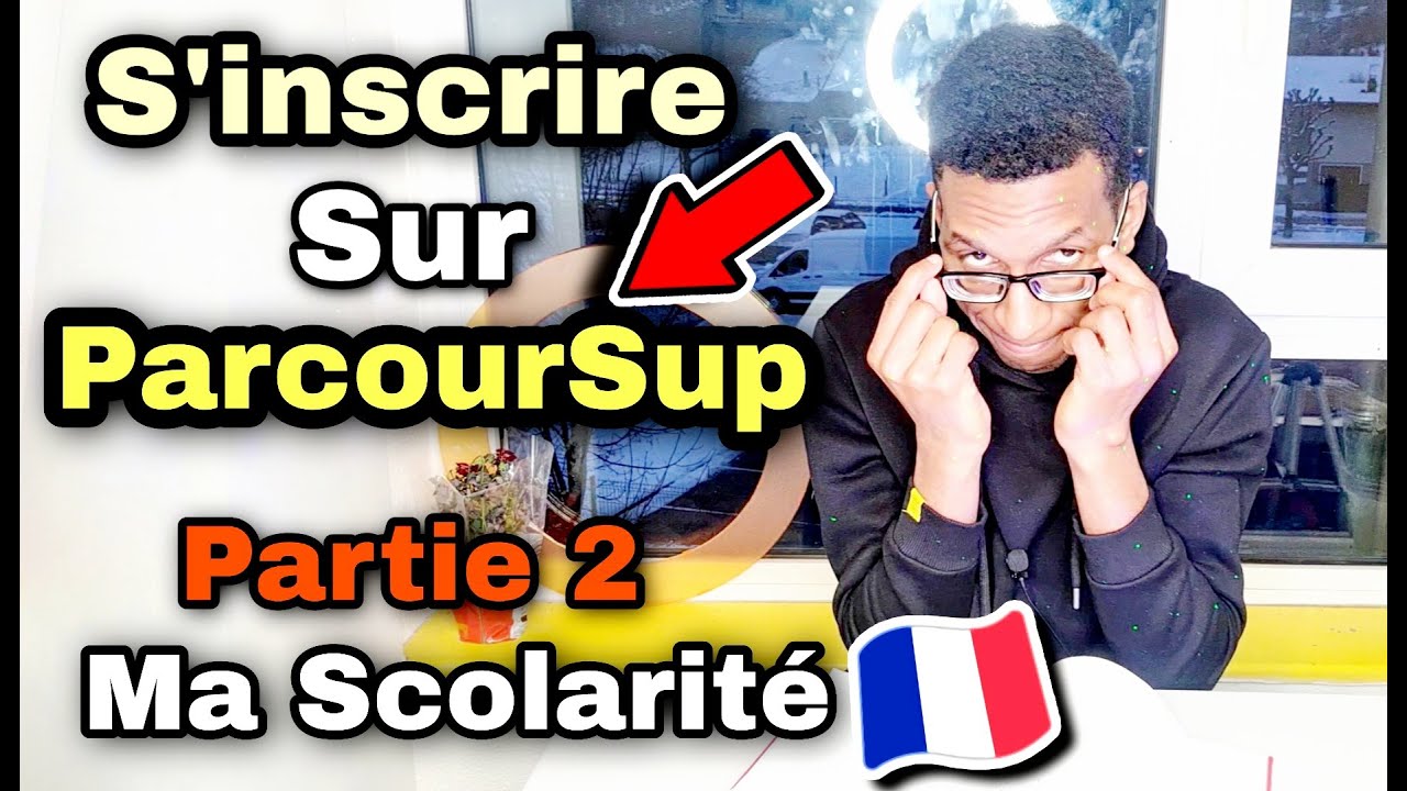 PARCOURSUP : COMMENT REMPLIR LA PARTIE MA SCOLARITÉ ? Parcours, bac, relevé, étudiants étrangers.