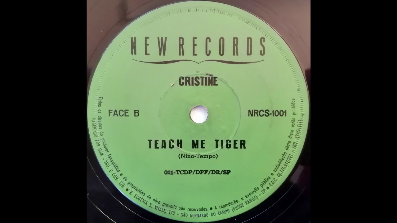 CRISTINE- „Teach me Tiger“ – BRAZIL 196? – Car Crash Novelty
