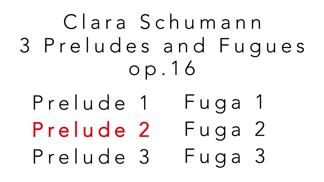 Clara Schumann 3 Preludes and Fugues op.16