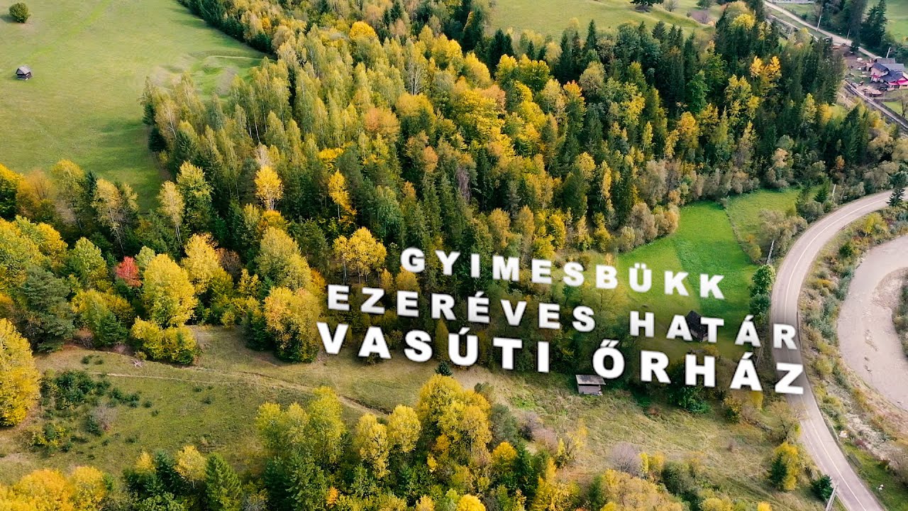 GYIMESB&Uuml;KK 🇭🇺 🇭🇺 EZER&Eacute;VES HAT&Aacute;R 🚂 🏠 Vas&uacute;ti őrh&aacute;z .-&lsquo;🚂-&lsquo;.