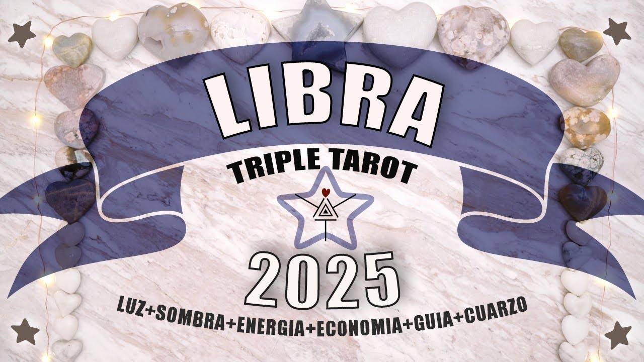 Libra ♎️  - Qué te traerá el 2025? 🌟🧿