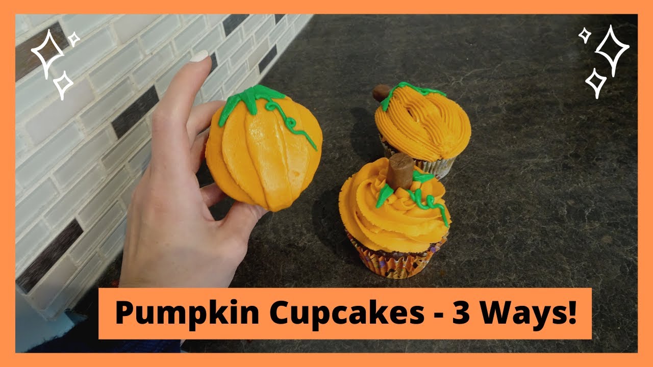 HOW TO DECORATE PUMPKIN CUPCAKES | Pumpkin Cupcakes 3 Ways