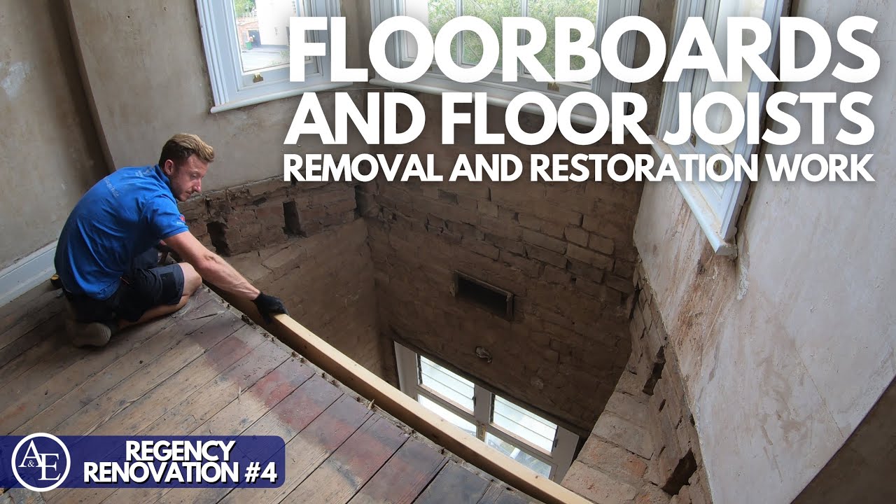 FLOORBOARDS AND FLOOR JOISTS REMOVAL AND RESTORATION WORK | Regency Renovation #4 | Build with A&E