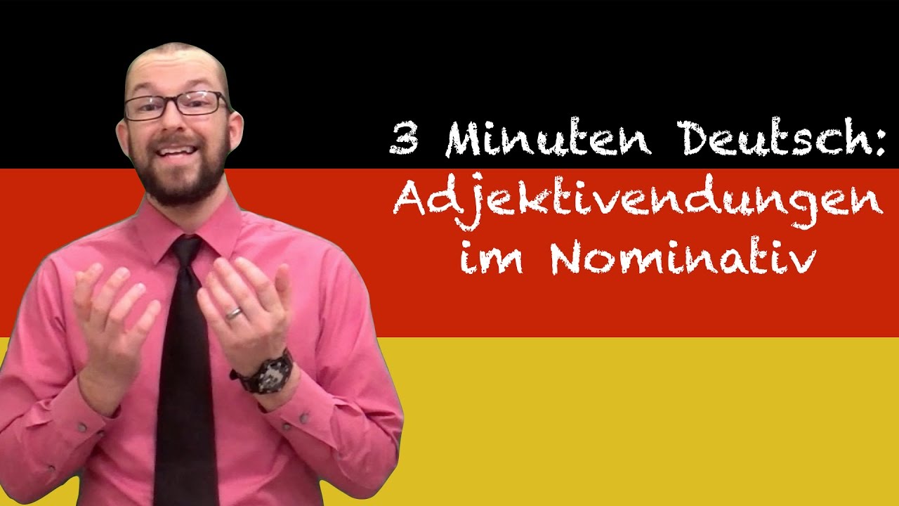 German Adjective Endings in Nominative Case - 3 Minuten Deutsch #58 - Deutsch lernen