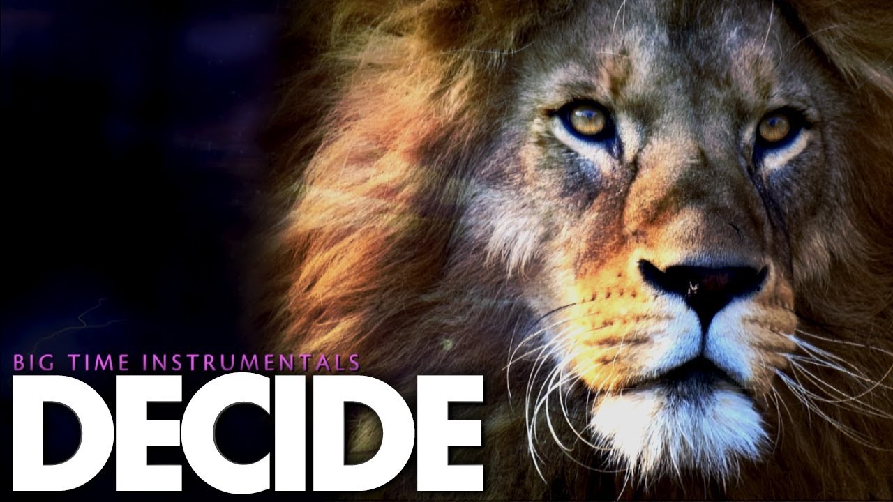 DECIDE - Epic Buildup Powerful Background Instrumental Music - Big Time Motivation Instrumentals