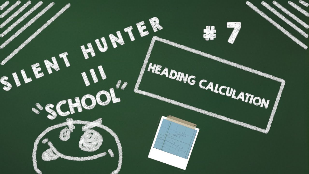 Silent Hunter 3 U-Boat School : Target Heading Calculation Tutorial #sh3