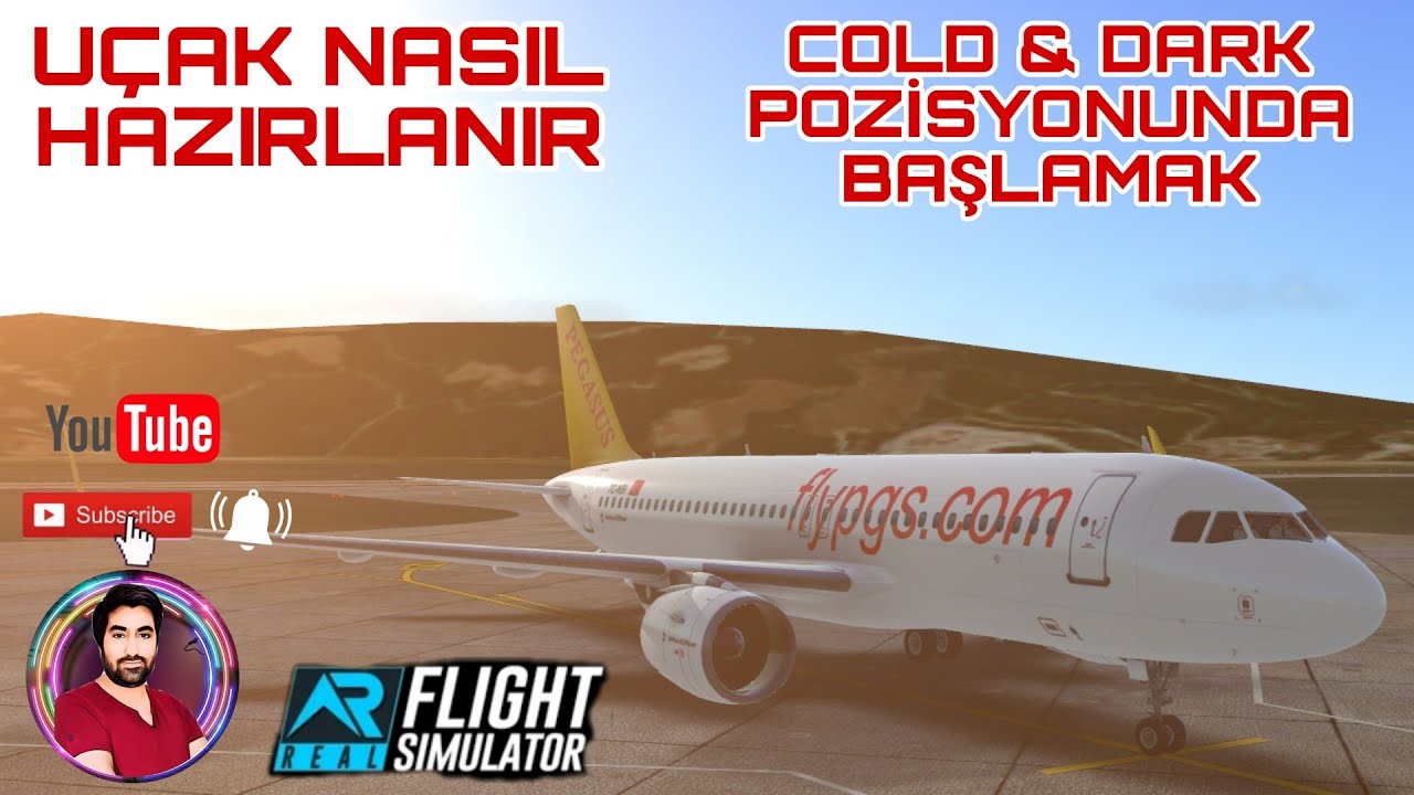 Real Flight Simülatör Pro | UÇAK NASIL HAZIRLANIR VE COLD & DARK POZİSYONUNDA BAŞLAMAK AİRBUS A320
