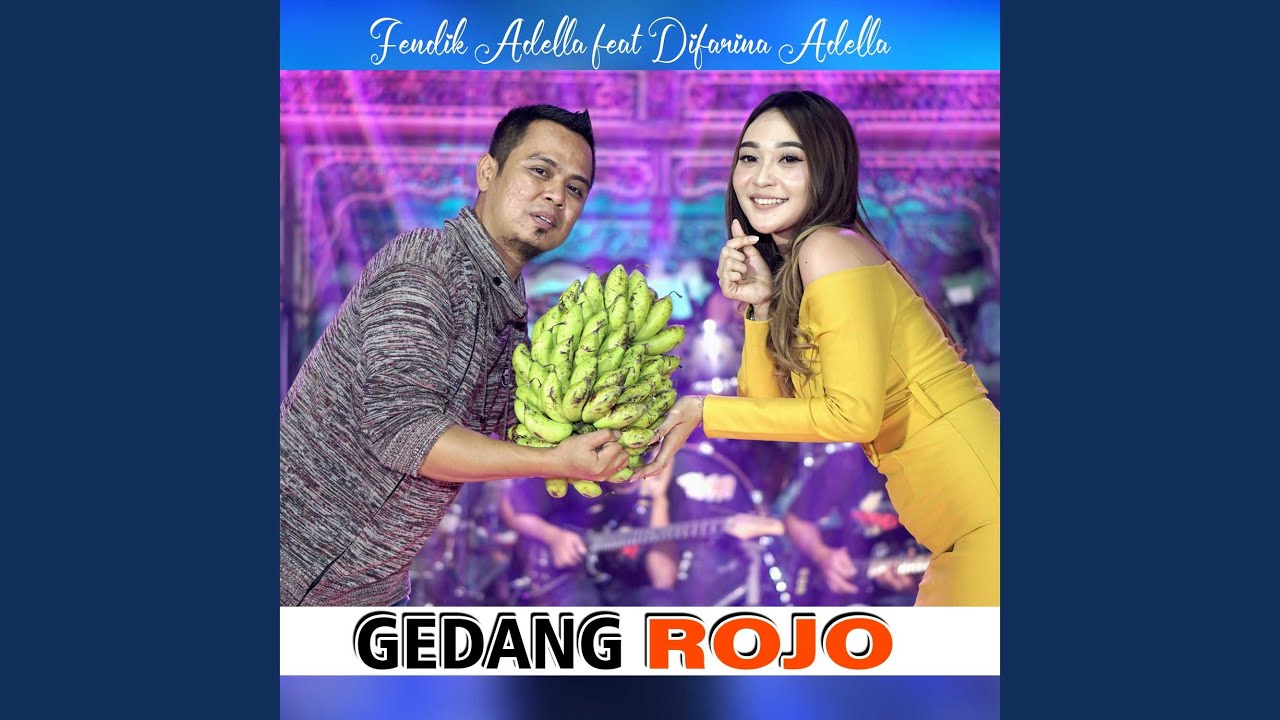Gedang Rojo (feat. Difarina Indra)