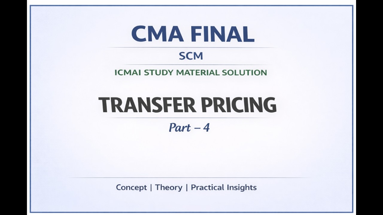 CMA Final Transfer Pricing Trick 🔥 | Full Capacity vs 80% Capacity Explained