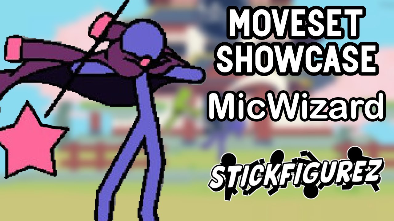 Moveset Showcase: MicWizard in Stickfigurez (Closed Beta)