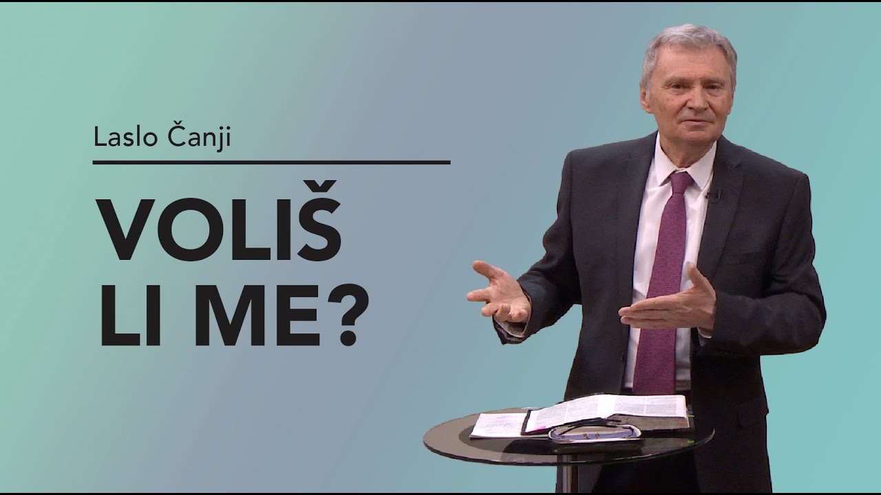 Voliš li me? -  Laslo Čanji