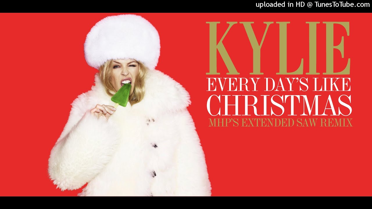 Kylie -  Every Days Like Christmas (MHP's Extended SAW Remix)