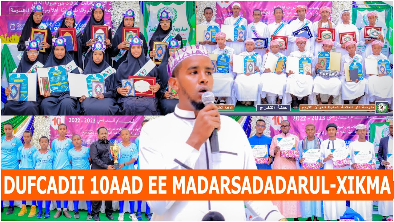 XAFLADA QALINJABINTA DUFCADII 10AAD EE MADARASADA DARUL-XIKMA | M.HARGAYSA
