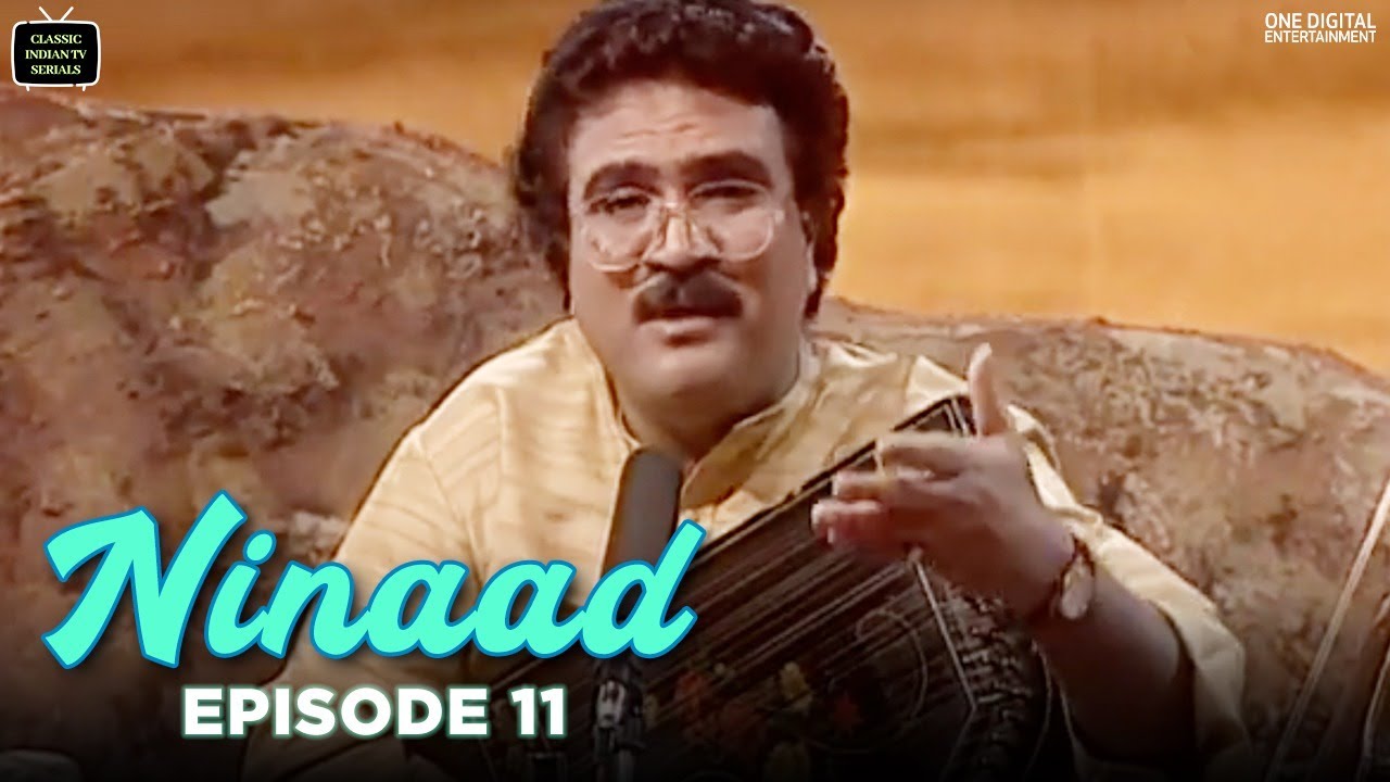 Ninaad | Episode 11 | Classic Indian TV Serials