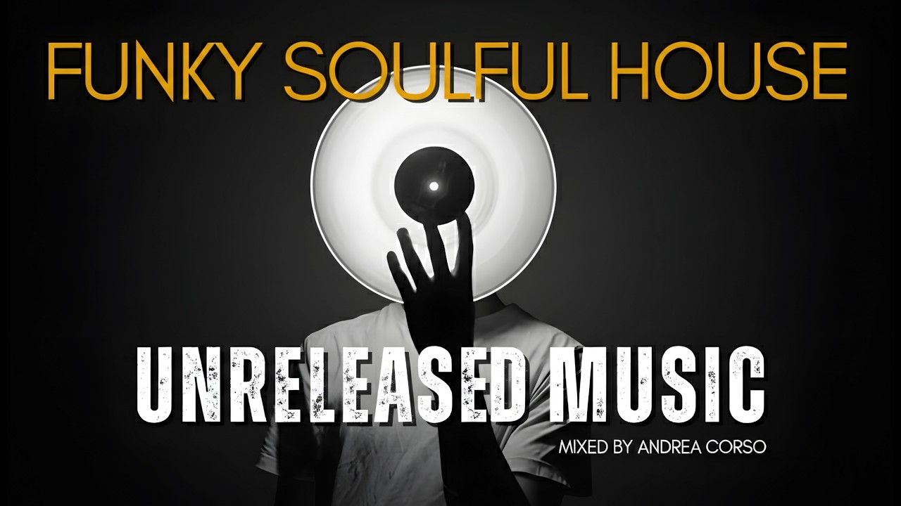 Funky Soul House Mix | Original & Unreleased Session by Andrea Corso