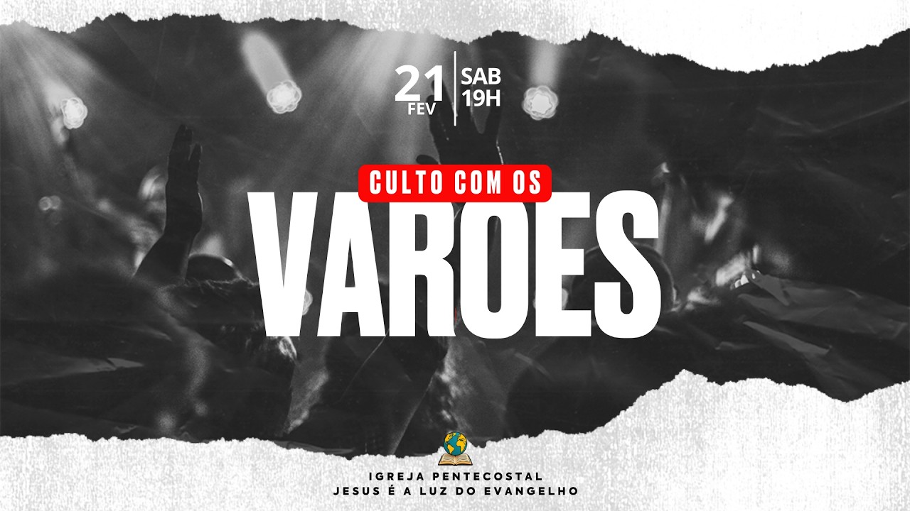 🔥🛡️ CULTO COM OS VARÕES | AO VIVO 🛡️🔥